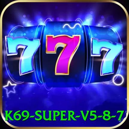 k69 Super v5.8.7 - apk